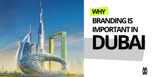 Why branding is important in Dubai